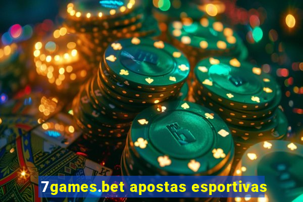 7games.bet apostas esportivas