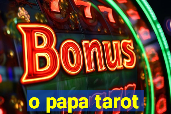 o papa tarot