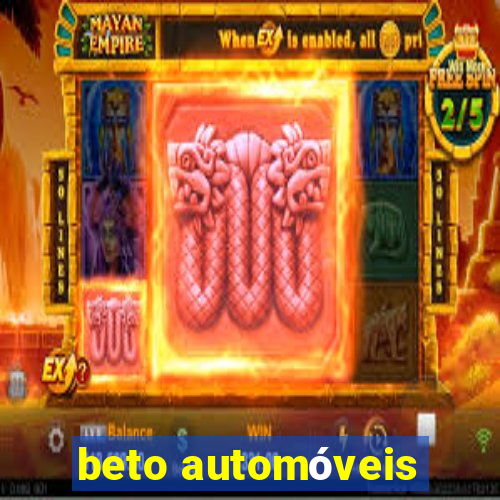 beto automóveis