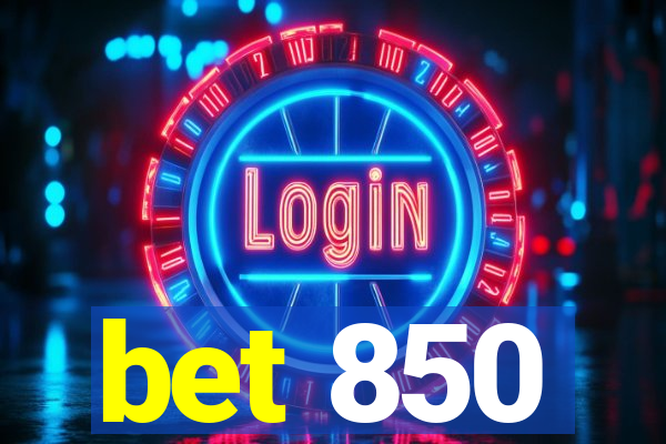 bet 850