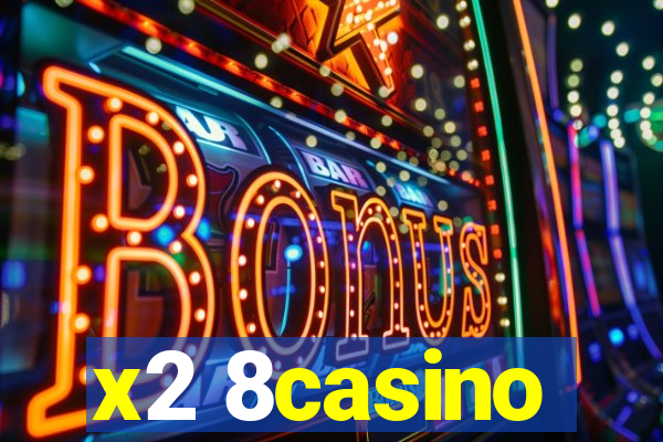 x2 8casino