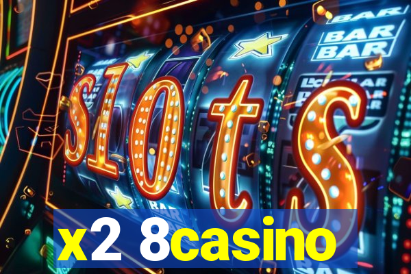 x2 8casino