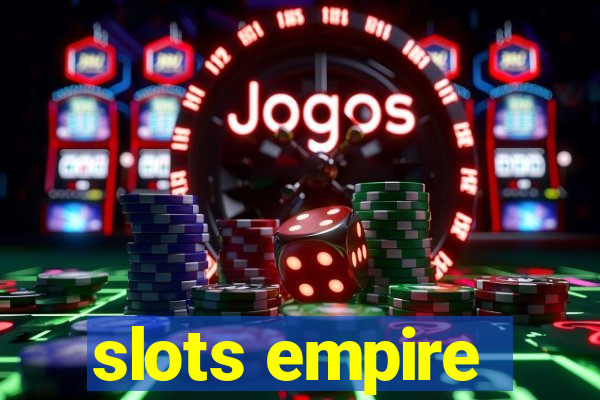 slots empire