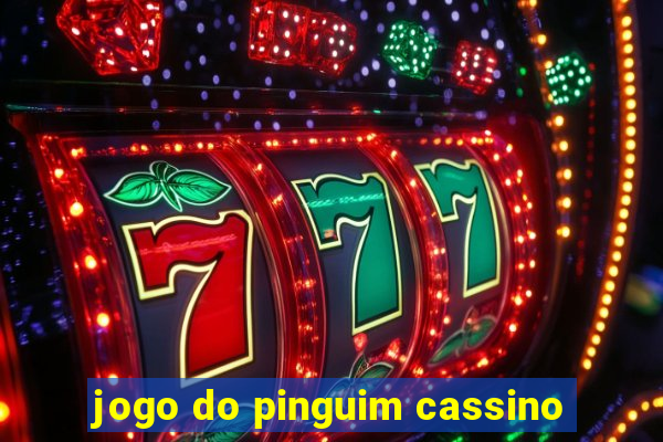 jogo do pinguim cassino