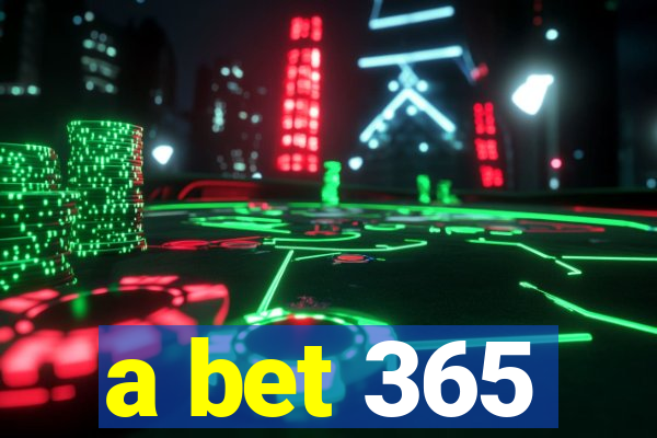 a bet 365