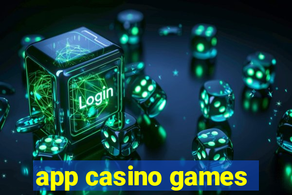 app casino games