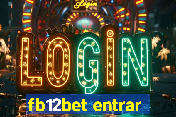 fb12bet entrar