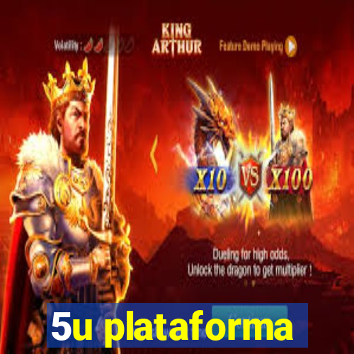 5u plataforma