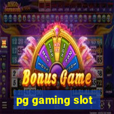 pg gaming slot