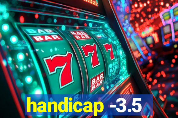 handicap -3.5