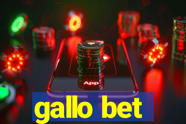 gallo bet