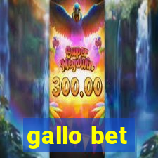 gallo bet