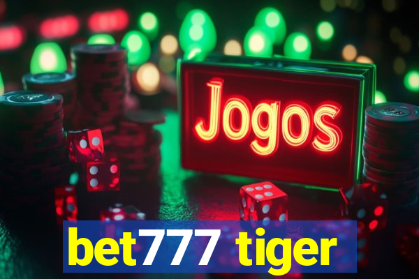 bet777 tiger