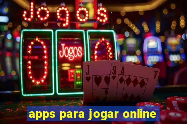 apps para jogar online