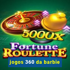 jogos 360 da barbie