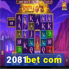 2081bet com