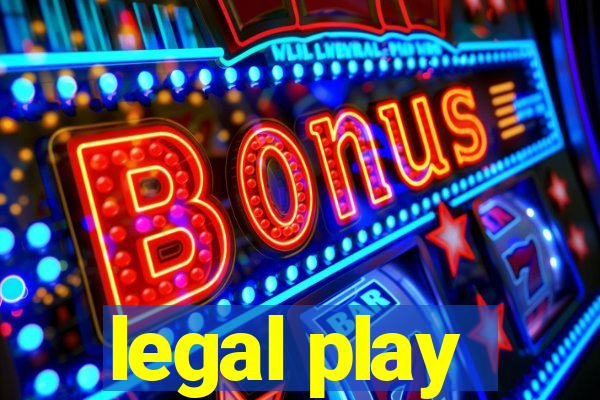 legal play