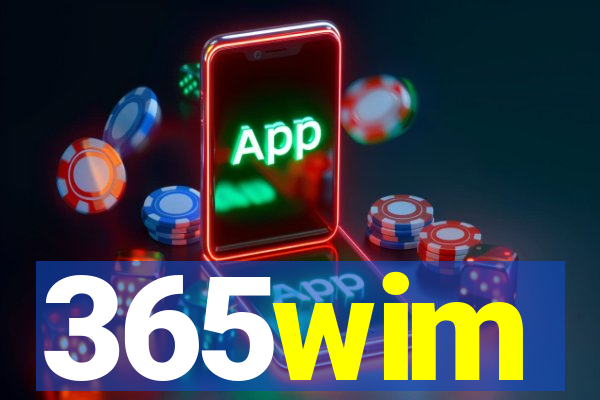 365wim