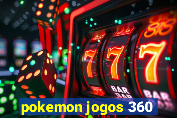 pokemon jogos 360