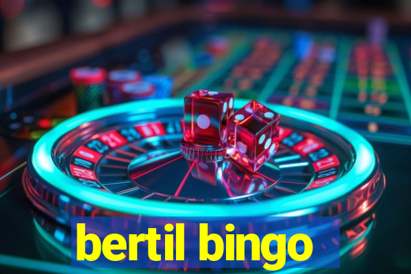 bertil bingo