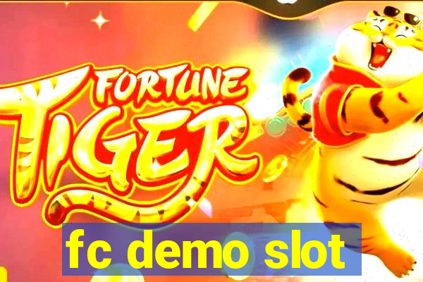 fc demo slot