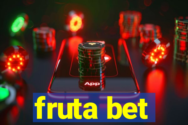 fruta bet