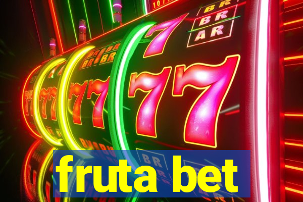 fruta bet