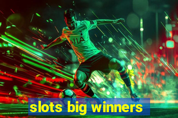 slots big winners