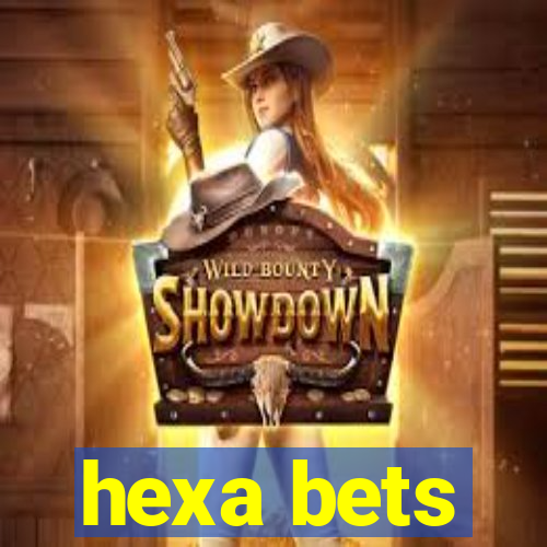 hexa bets