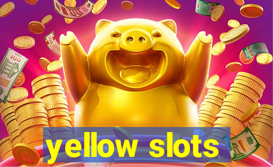 yellow slots