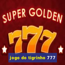 jogo do tigrinho 777