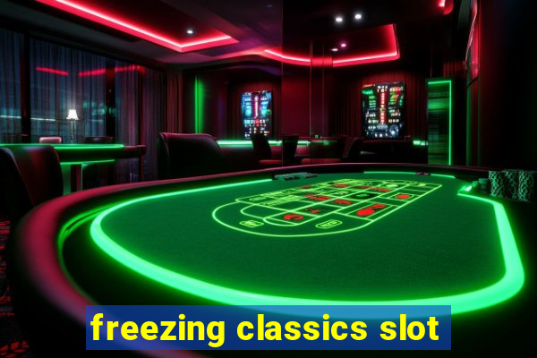 freezing classics slot