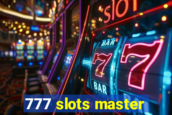 777 slots master