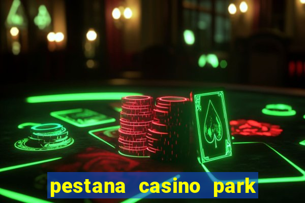 pestana casino park hotel & casino