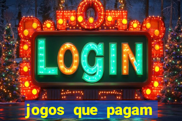 jogos que pagam para jogar