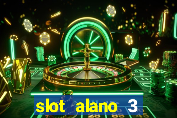 slot alano 3 master plus