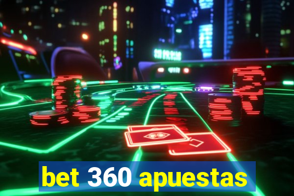 bet 360 apuestas