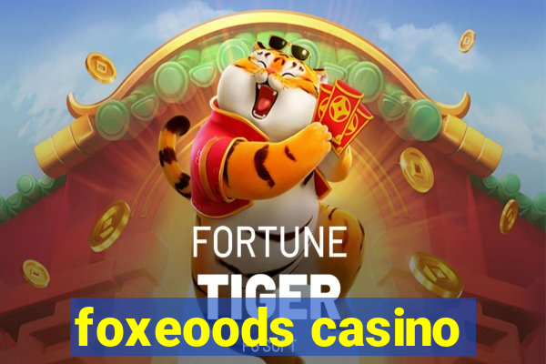 foxeoods casino