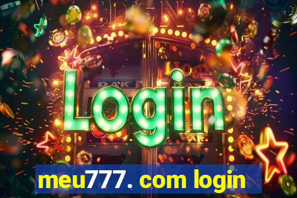 meu777. com login