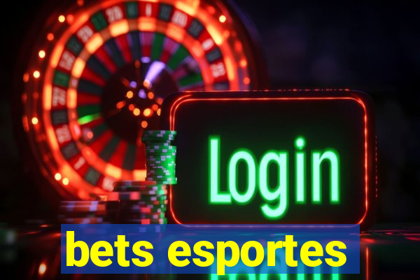 bets esportes