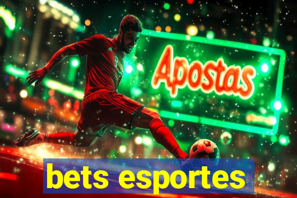 bets esportes