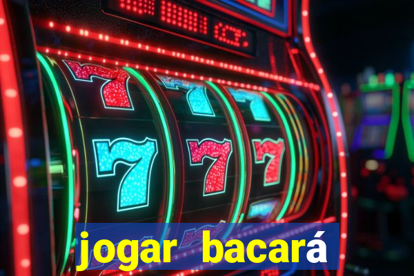 jogar bacará casino online