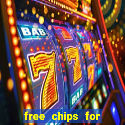 free chips for huuuge casino