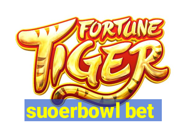 suoerbowl bet