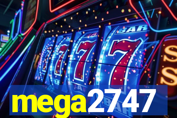 mega2747