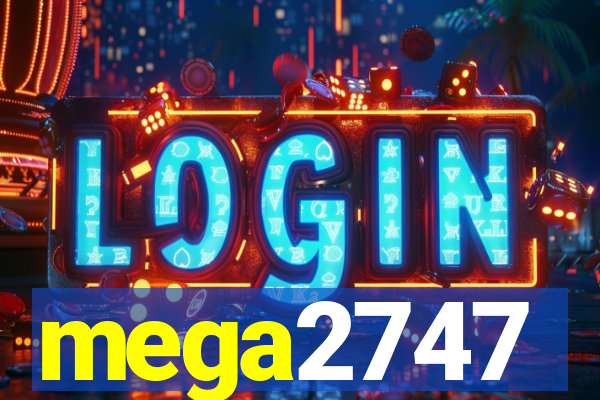 mega2747