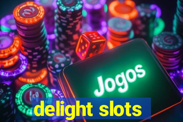 delight slots