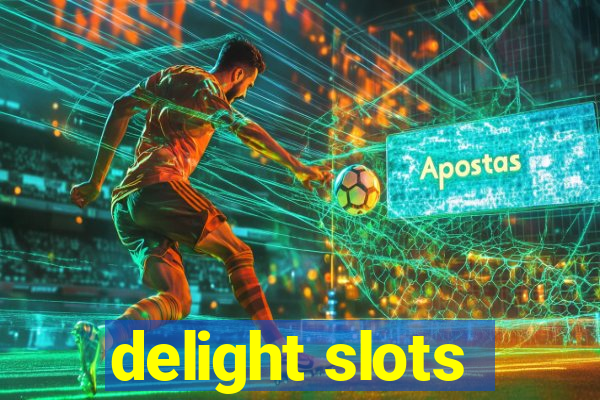 delight slots