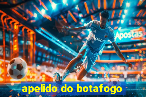 apelido do botafogo