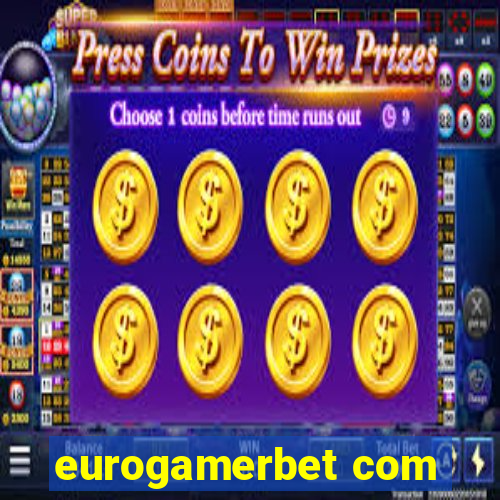 eurogamerbet com